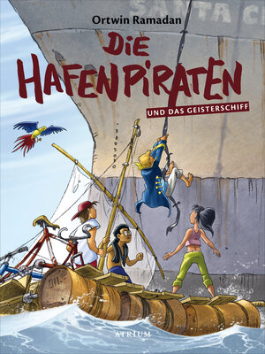 cover image of Die Hafenpiraten und das Geisterschiff (Bd. 3)
